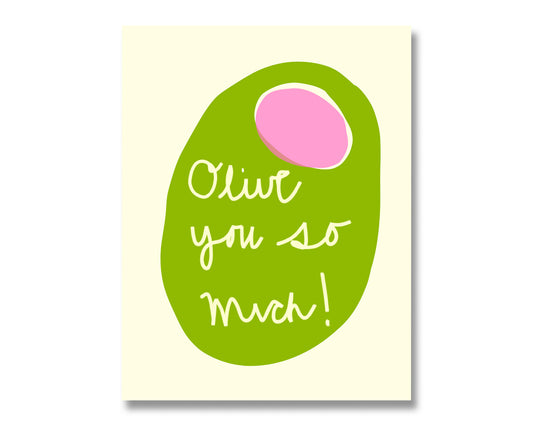 Olive You So Much Card - Love Card